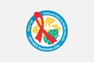 National Asian & Pacific Islander HIV / AIDS Awareness Day 2026
